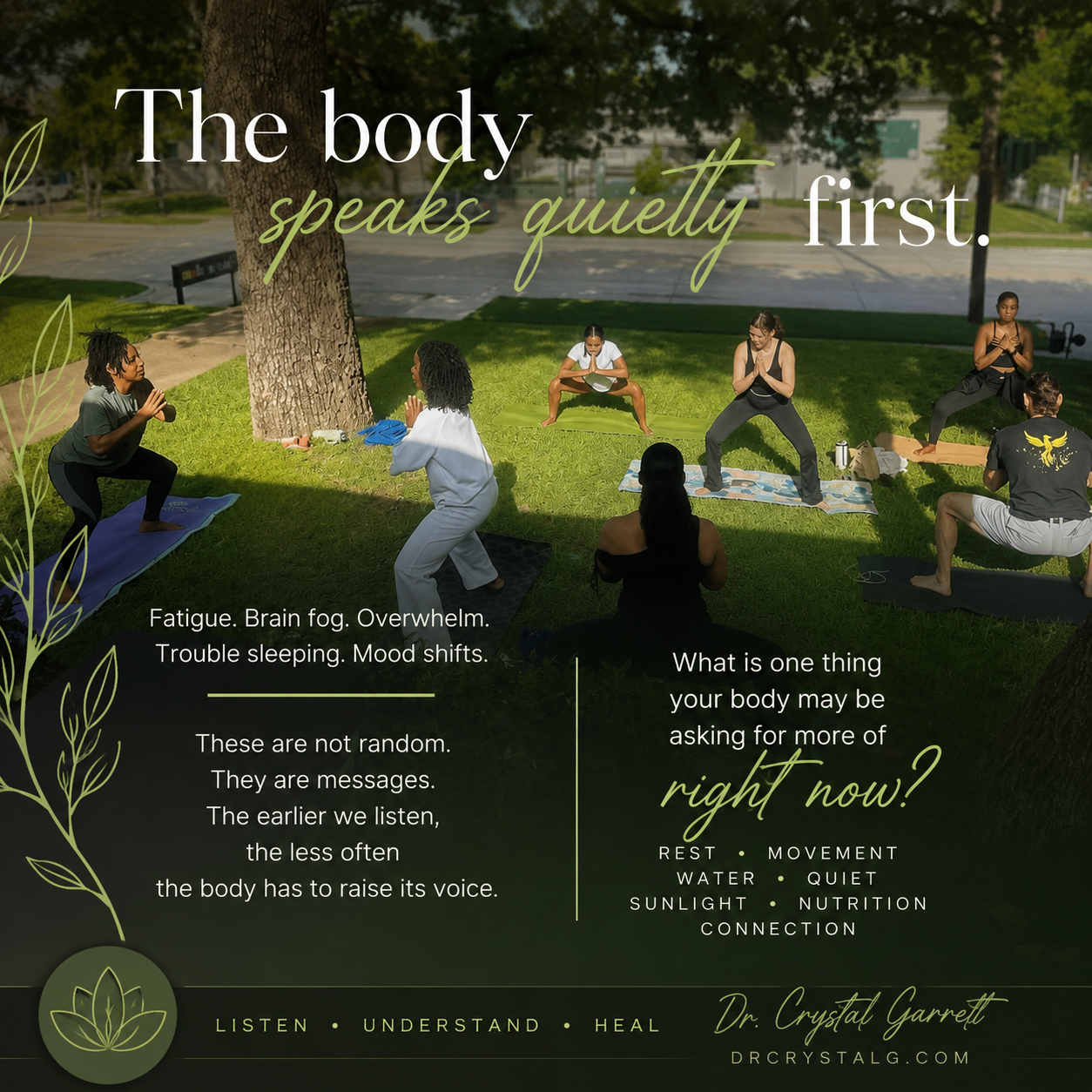 The Body Speaks Quietly First
